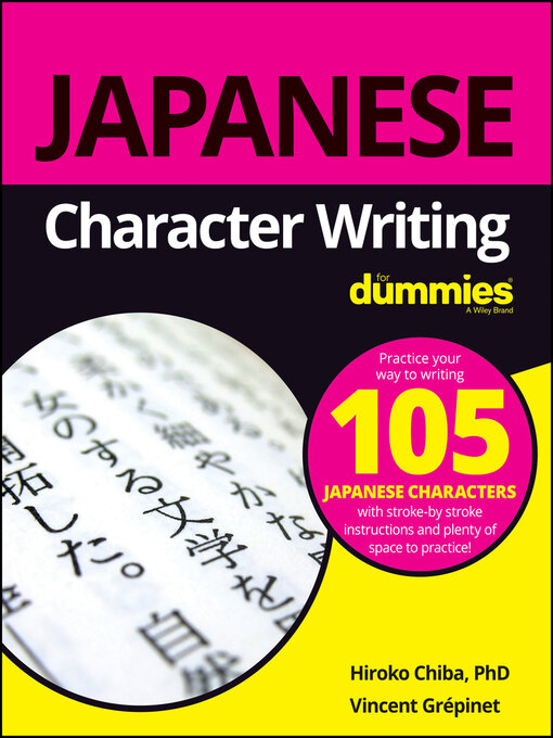 Title details for Japanese Character Writing For Dummies by Hiroko M. Chiba - Available